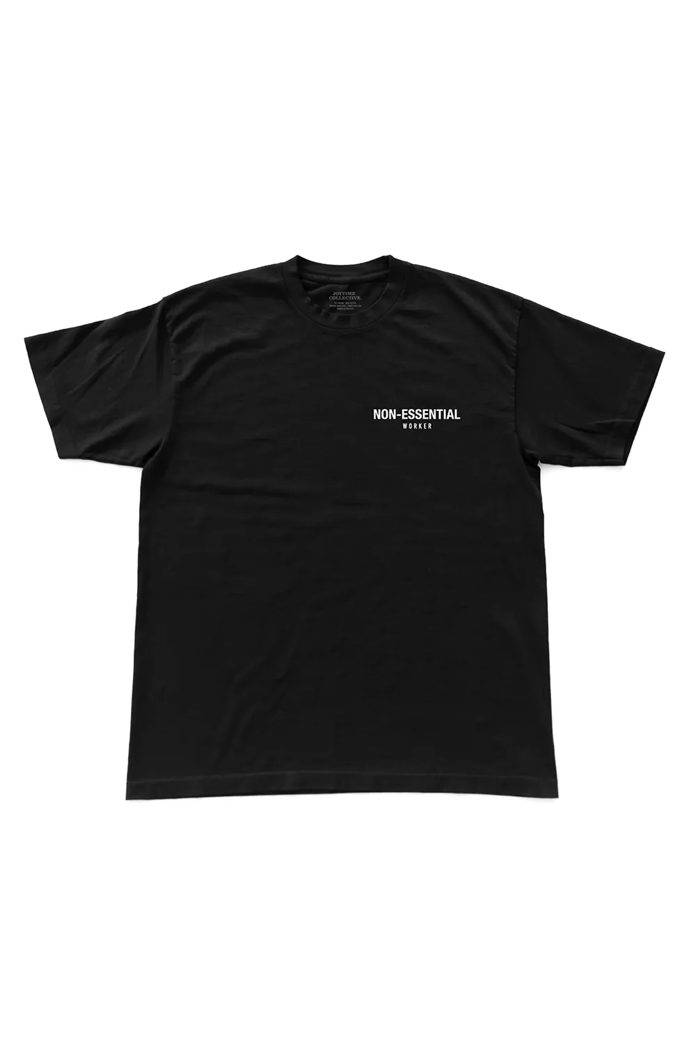 Non-Essential Worker T-Shirt